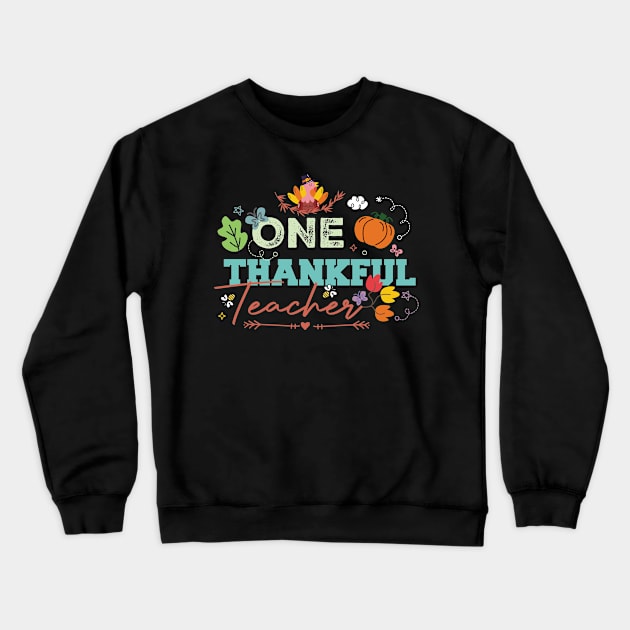 One Thankful Teacher Thanksgiving Day Crewneck Sweatshirt by JANINE-ART